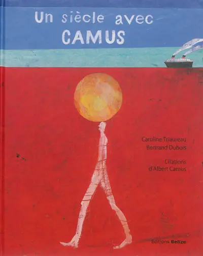 Un siècle avec Camus