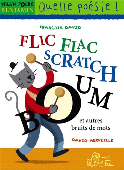 Flic-flac scratch boum... et autres bruits de mots