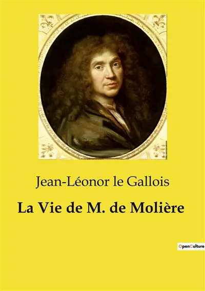La Vie de M. de Molière