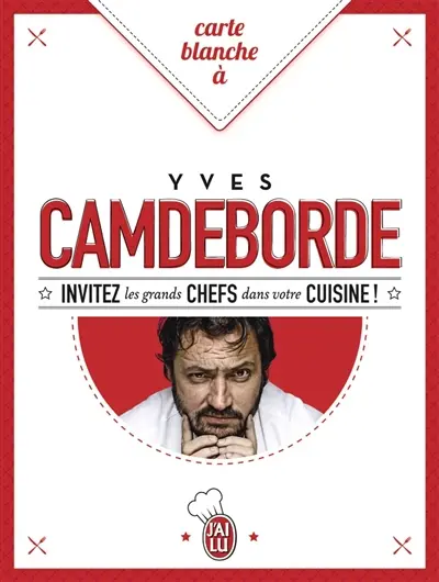 Carte blanche à Yves Camdeborde