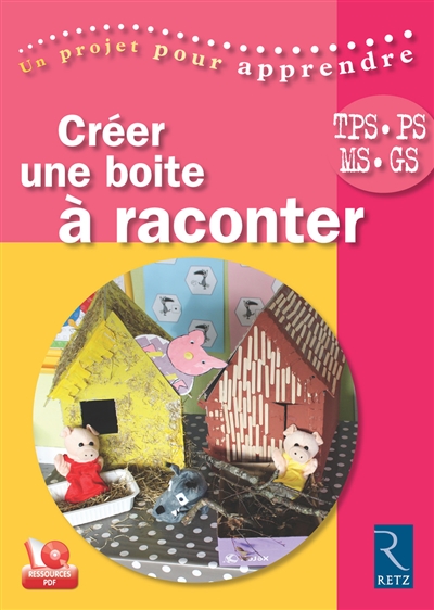 Créer une boîte à raconter + Cd