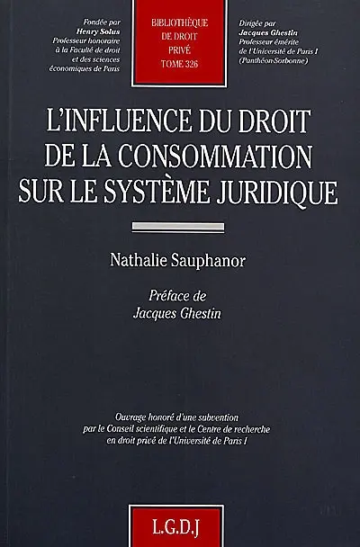 L'influence du droit de la consommation sur le système juridique
