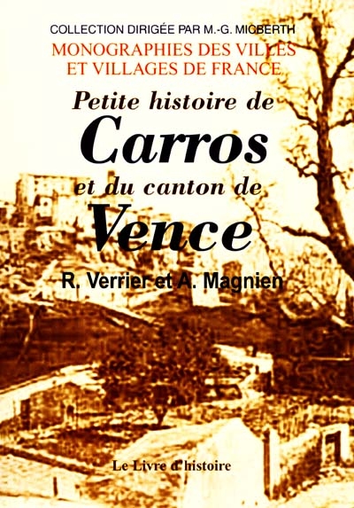 Petite histoire de Carros et du canton de Vence