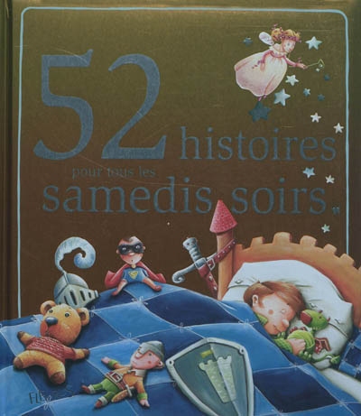 52 histoires pour tous les samedis soirs