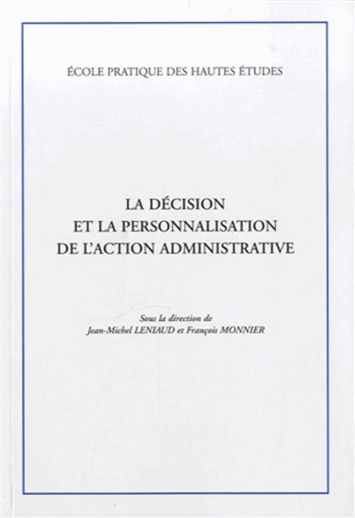 La décision et la personnalisation de l'action administrative