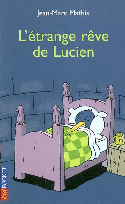 L'étrange rêve de Lucien