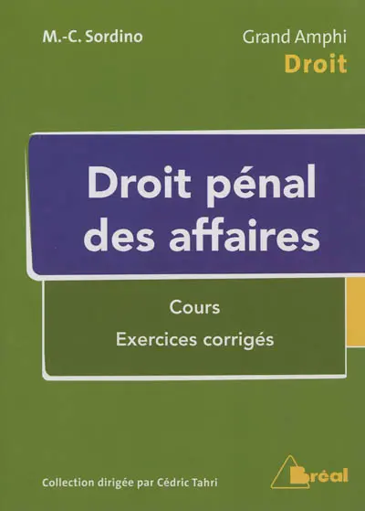 Droit pénal des affaires : cours, exercices corrigés