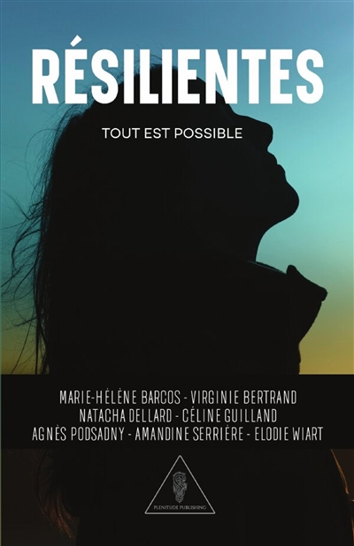 Résilientes : Tout Est Possible !