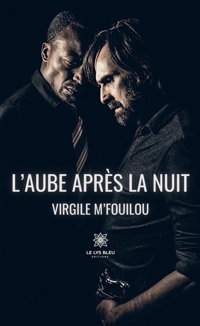 L’aube après la nuit