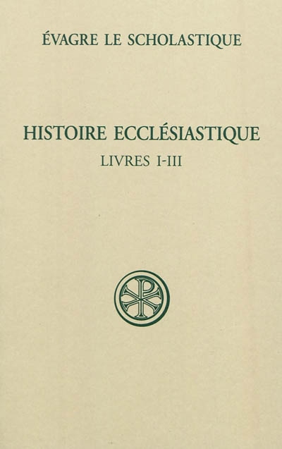 Histoire ecclésiastique. Vol. 1. Livres I-III