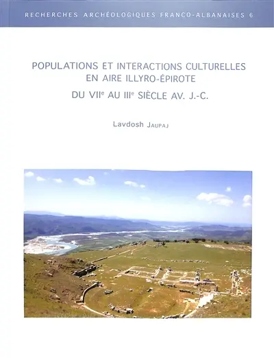 Populations et interactions culturelles en aire illyro-épirote du VIIe au IIIe siècle av. J.-C.