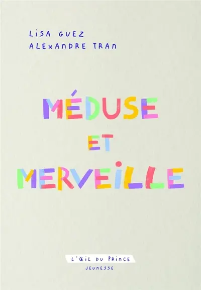 Méduse et Merveille