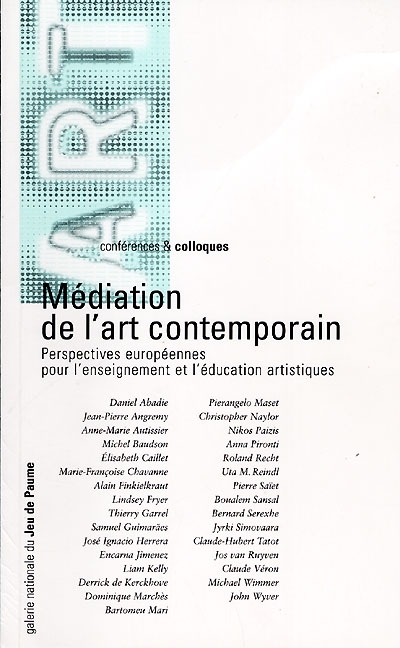 Médiation de l'art contemporain : perspectives européennes pour l'enseignement et l'éducation artistiques