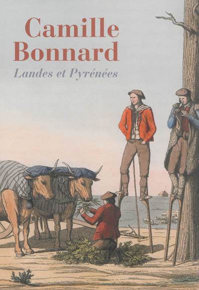 Camille Bonnard : Landes et Pyrénées