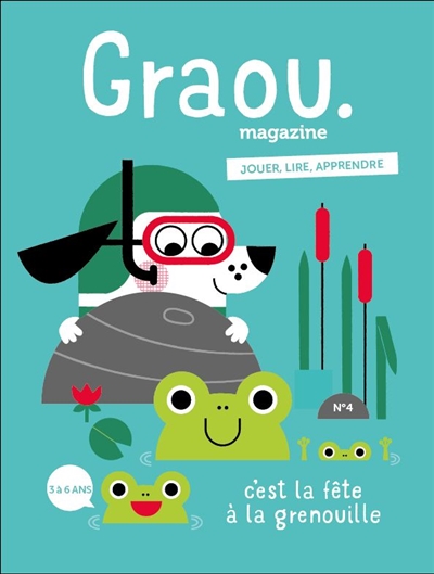 Graou magazine, n° 4. C'est la fête à la grenouille