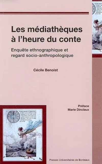 Les médiathèques à l'heure du conte : enquête ethnographique et regard socio-anthropologique
