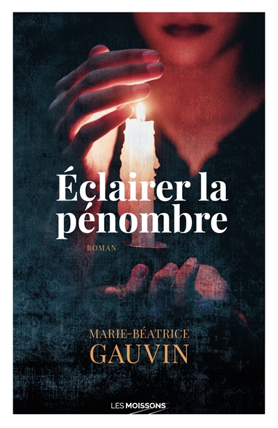 Eclairer la pénombre