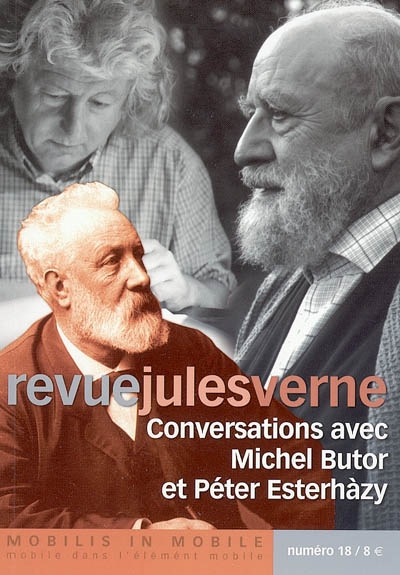 Revue Jules Verne, n° 18. Conversations avec Michel Butor et Péter Esterhàzy