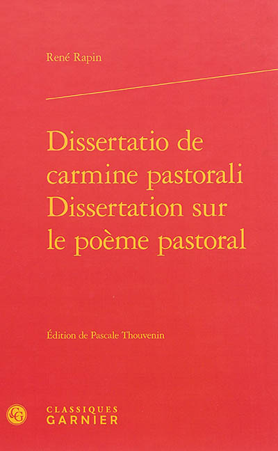 Dissertatio de carmine pastorali. Dissertation sur le poème pastoral