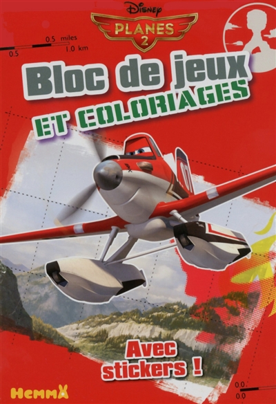 Planes 2 : bloc de jeux et coloriages