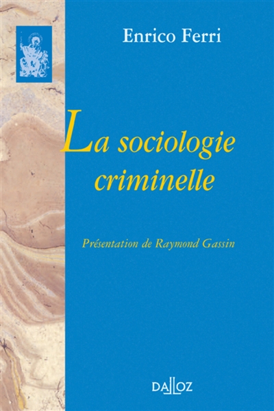 La sociologie criminelle