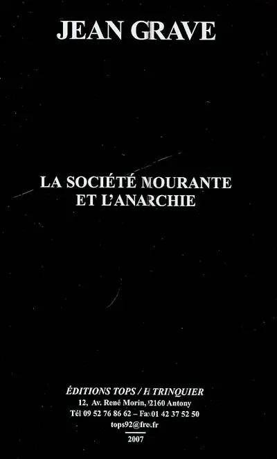 La société mourante et l'anarchie