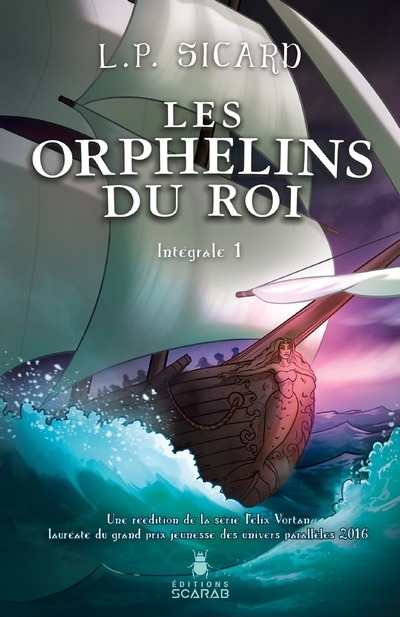 Les Orphelins du roi Intégrale 1