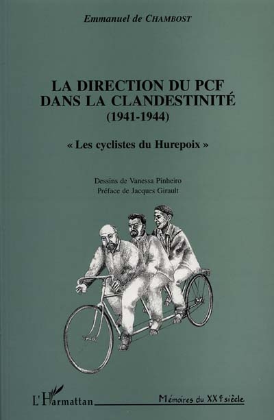 La direction du PCF dans la clandestinité (1941-1944) : les cyclistes du Hurepoix