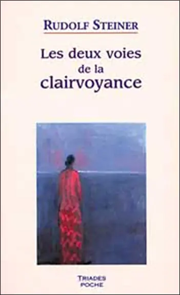 Les deux voies de la clairvoyance