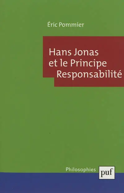 Hans Jonas et le principe responsabilité