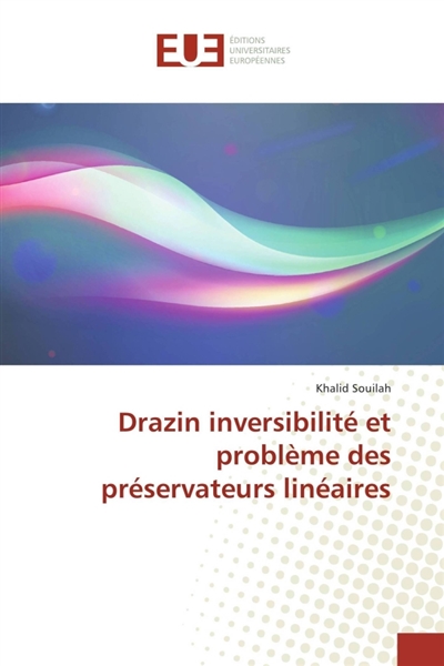 Drazin inversibilité et...