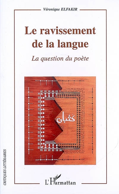 Le ravissement de la langue : la question du poète