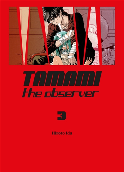 Tamami : the observer. Vol. 3
