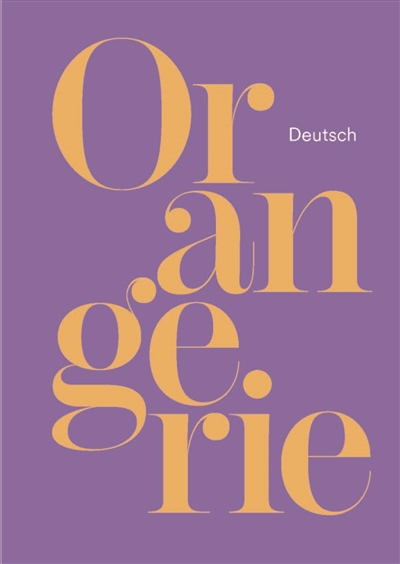 Orangerie : Deutsch