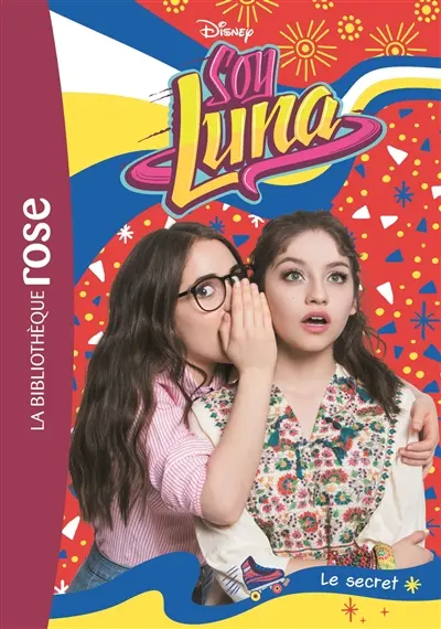 Soy Luna. Vol. 21. Le secret