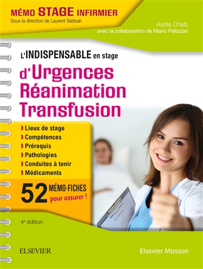 L'indispensable en stage d'urgences-réanimation-transfusion