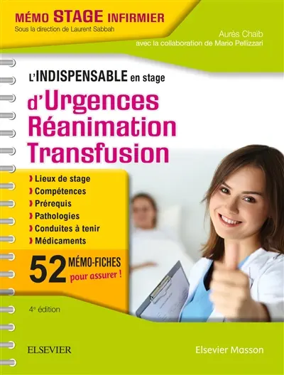 L'indispensable en stage d'urgences-réanimation-transfusion