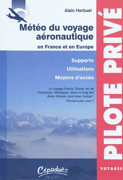 Météo du voyage aéronautique en France et en Europe : supports, utilisations, moyens d'accès