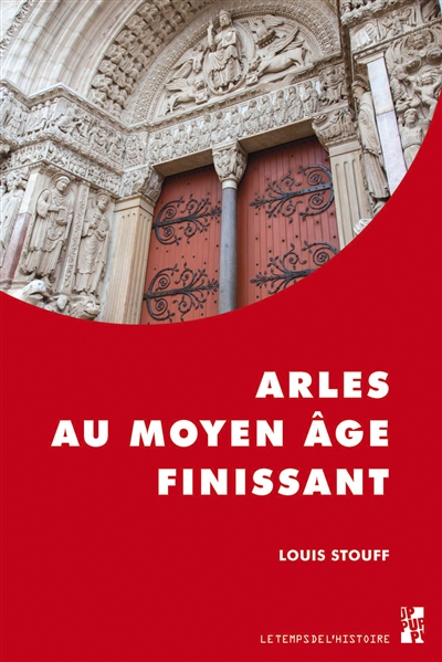 Arles au Moyen Age finissant