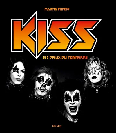 Kiss : les dieux du tonnerre