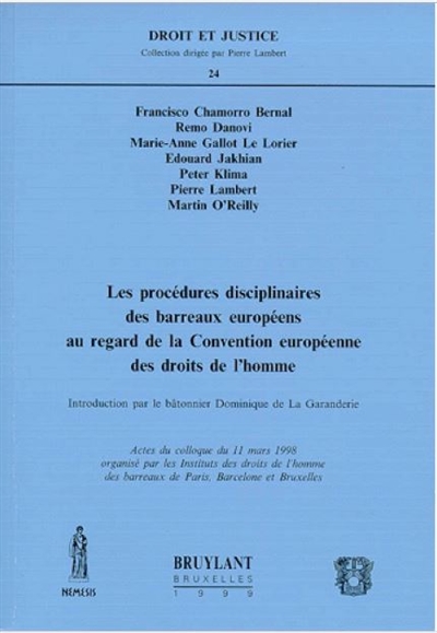 Les procédures disciplinaires des barreaux européens au regard de la Convention européenne des droits de l'homme : actes du colloque du 11 mars 1998