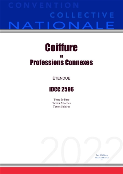 Convention Collective Nationale Coiffure et Professions Connexes IDCC 2596