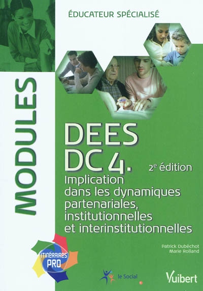 DEES-DC 4, implication dans les dynamiques partenariales, institutionnelles et interinstitutionnelles