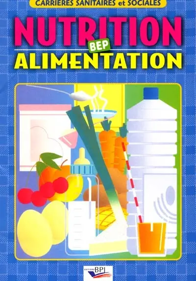 Nutrition et alimentation, BEP