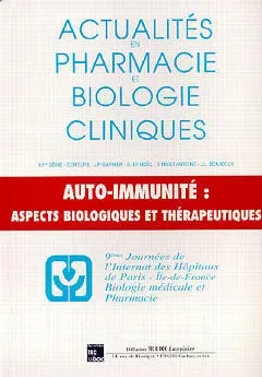 Auto-immunité : aspects biologiques et thérapeutiques