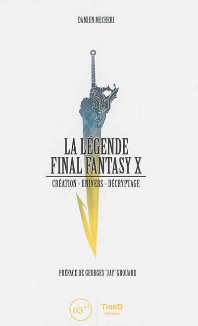 La légende Final Fantasy X : création, univers, décryptage