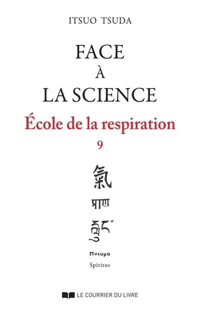 Ecole de la respiration : 09 : Face à la science