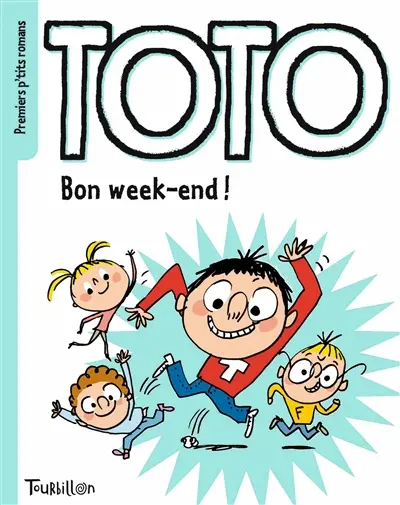 Toto. Bon week-end !