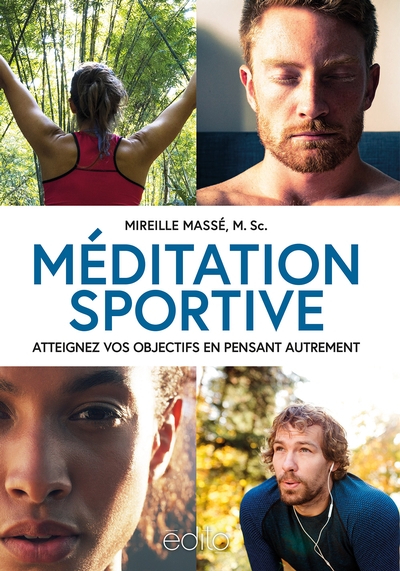 Méditation sportive : Atteignez vos objectifs en pensant autrement