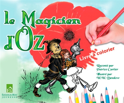 Le magicien d'Oz : livre à colorier